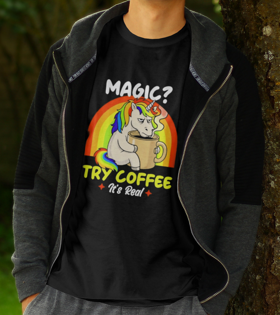 Magic? Try Coffee It's Real Colorful Unicorn Rainbow T-Shirt