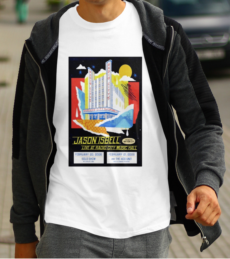 Jason Isbell Live At Radio City Music Hall February 20 2026 Solo Show February 21 2026 With The 400 Unit T-Shirt