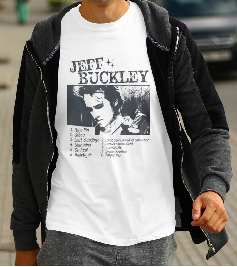 Jeff Buckley Mojo Pin Grace Last Goodbye Lover Hallelujah Eternal Life Dream Brother T-Shirt