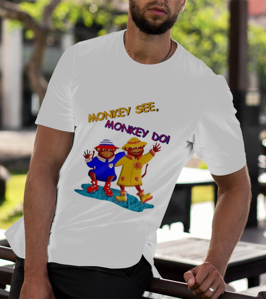 Monkey See Monkey Do Raincoat Monkeys Fun Kids Wear T-Shirt