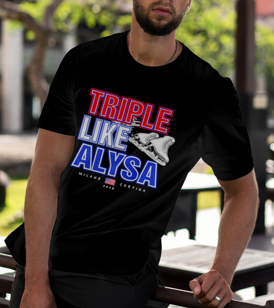 Triple Like Alysa Milano Cortina 2026 USA T-Shirt