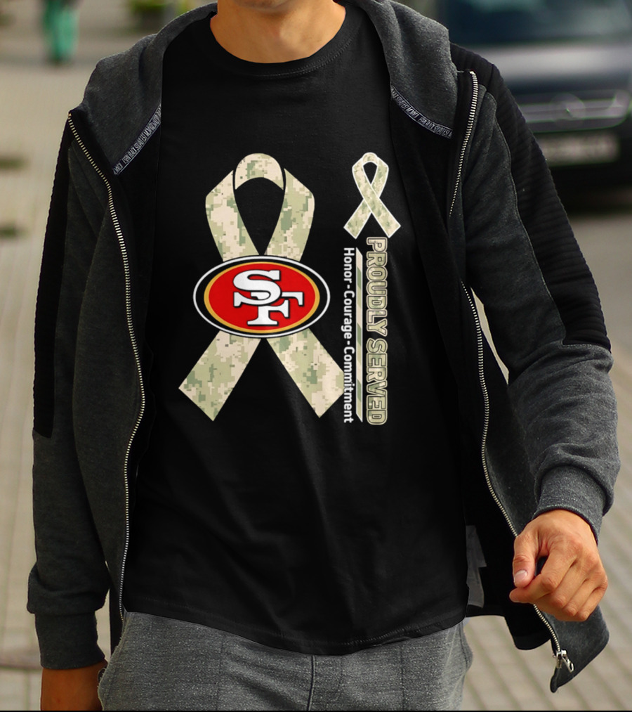 San Francisco 49ers Camo Ribbon Honor Courage Commitment Proudly Served T-Shirt