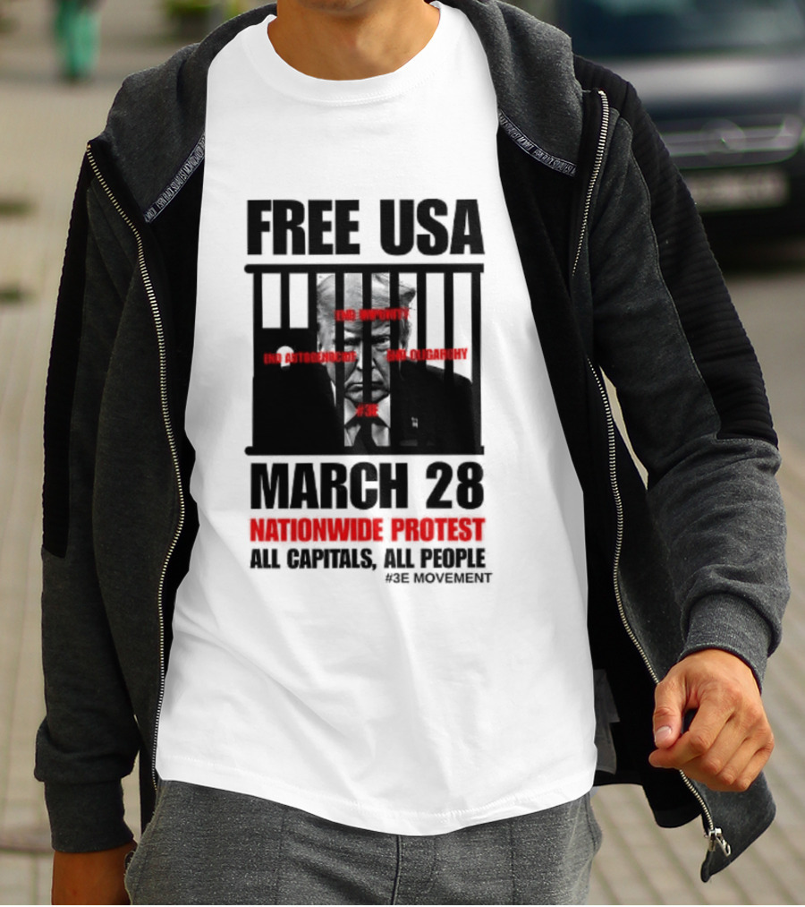 Free USA March 28 Nationwide Protest All Capitals All People T-Shirt