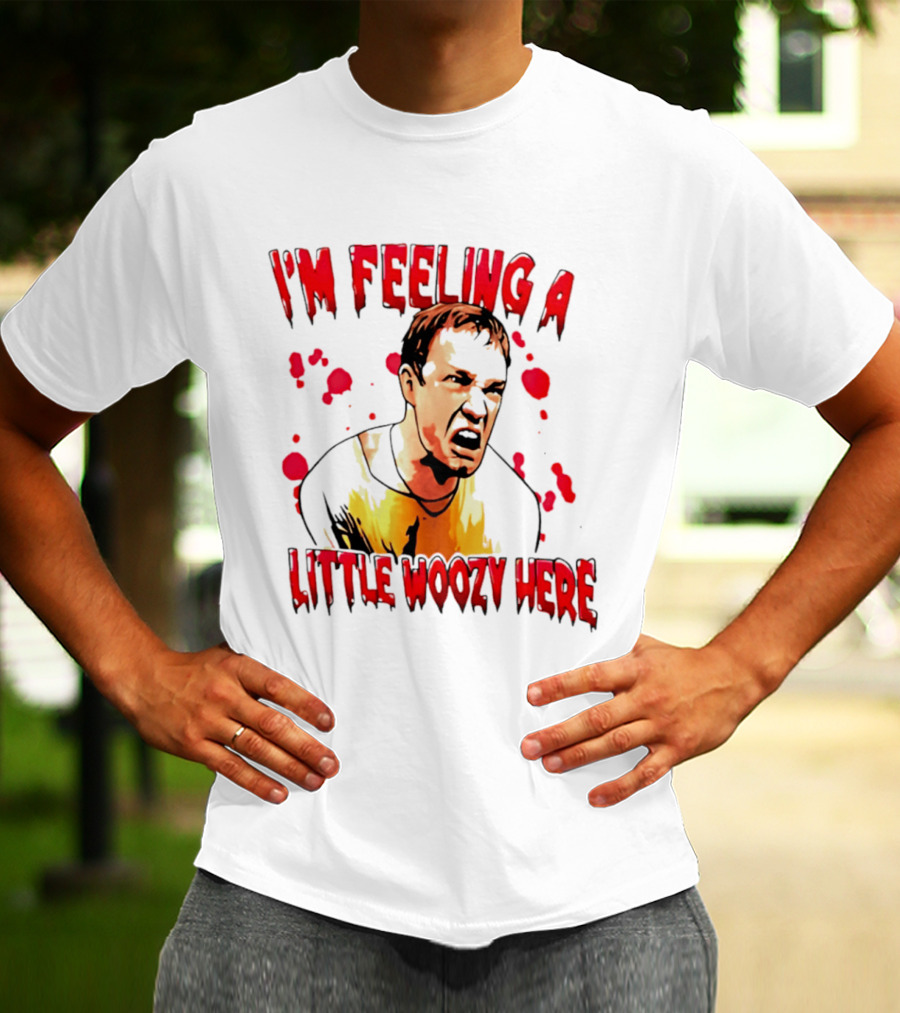 I'm Feeling A Little Woozy Here Horror Inspired Phrase T-Shirt