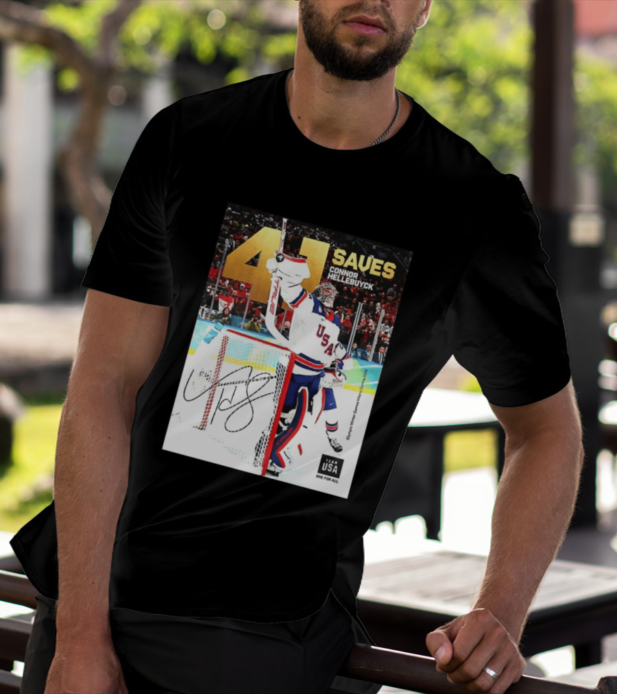 41 Saves Connor Hellebuyck USA Olympic Winter Games 2022 Team USA T-Shirt