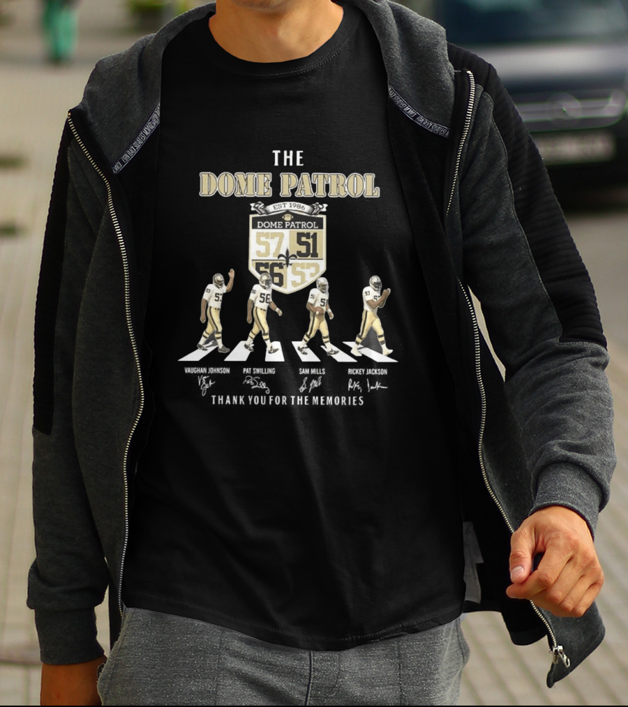 New Orleans Saints The Dome Patrol Est 1986 Vaughan Johnson Pat Swilling Sam Mills Rickey Jackson 57 51 56 53 T-Shirt