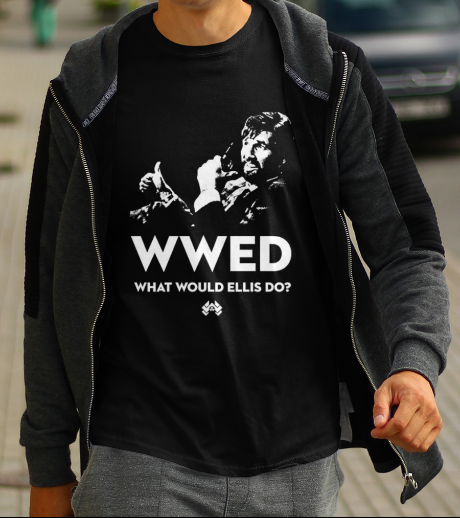 WWED What Would Ellis Do Die Hard Iconic Scene T-Shirt