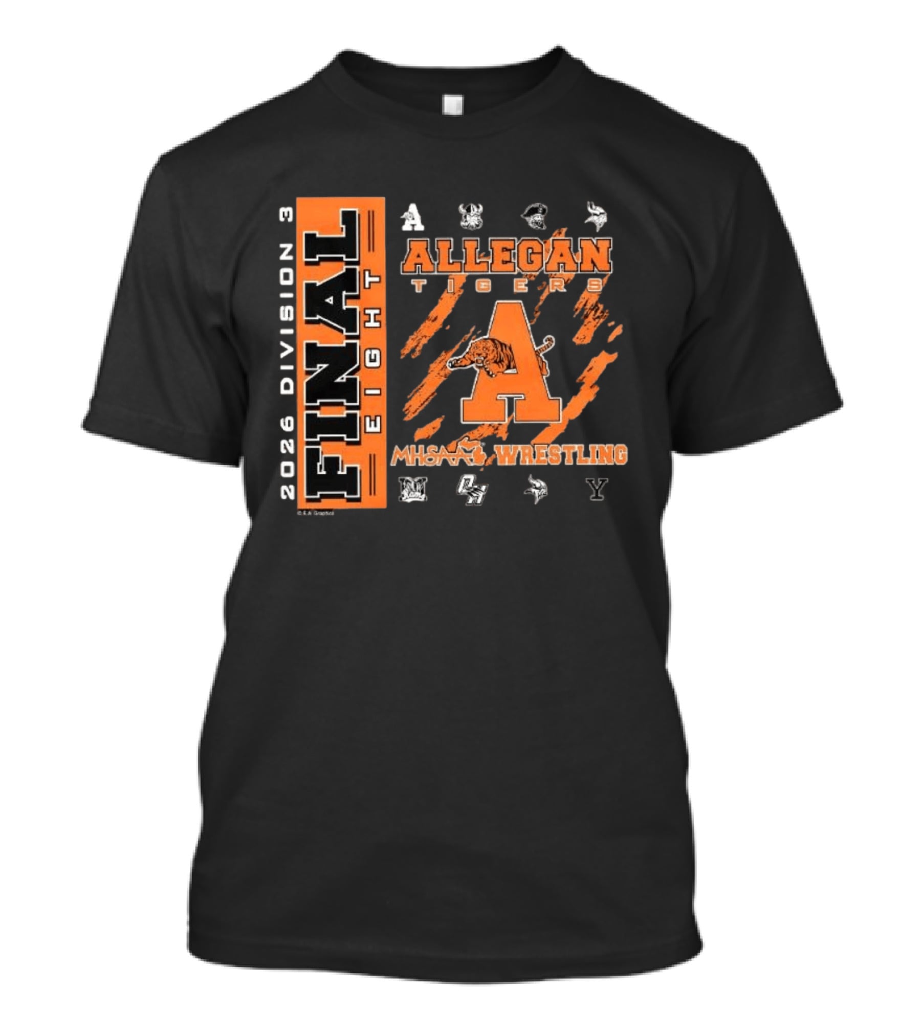 Final Eight Allegan Tigers 2026 Division 3 MHSAA Wrestling T-Shirt