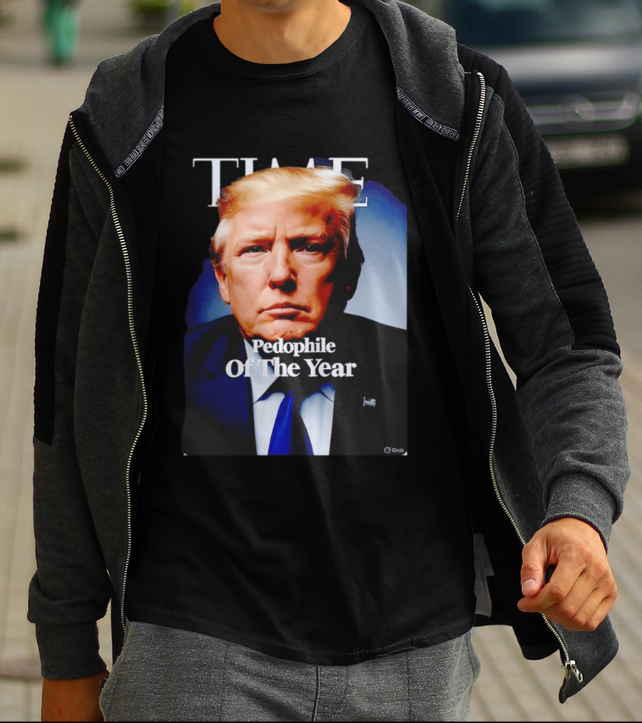 Donald Trump Time Pedophile Of The Year T-Shirt
