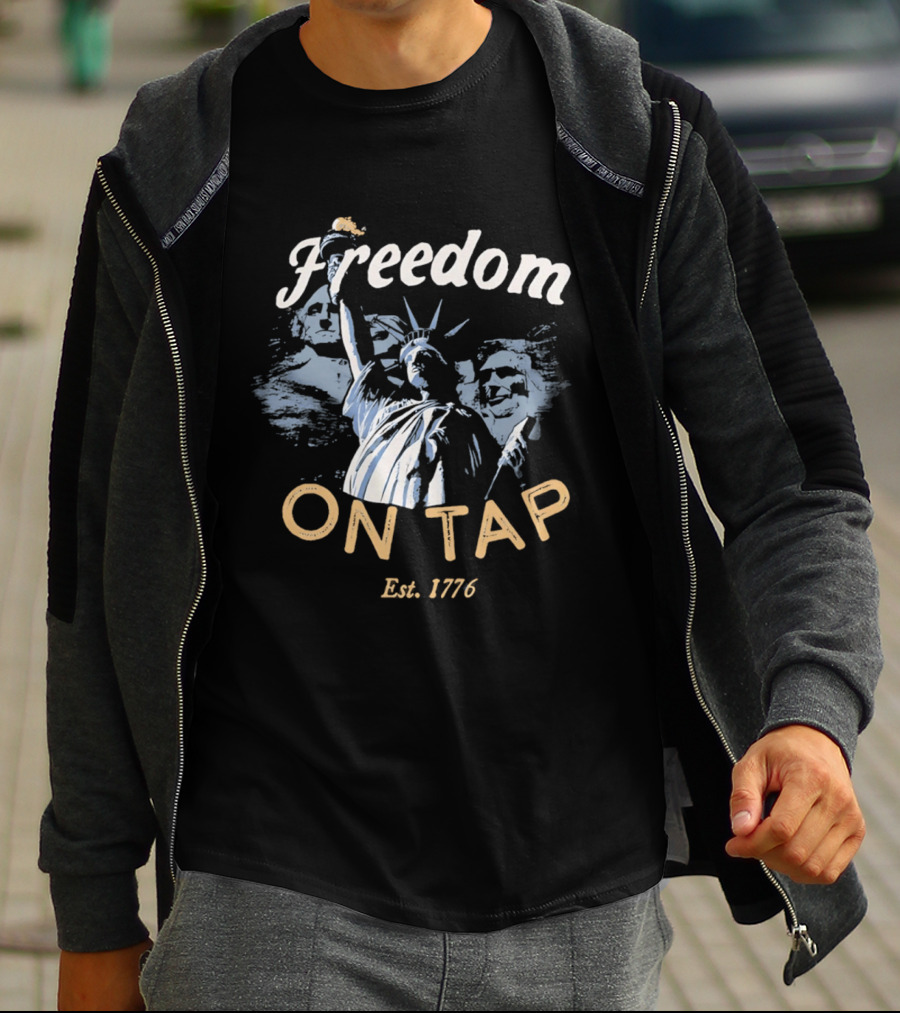 Freedom On Tap Statue Of Liberty Est. 1776 T-Shirt