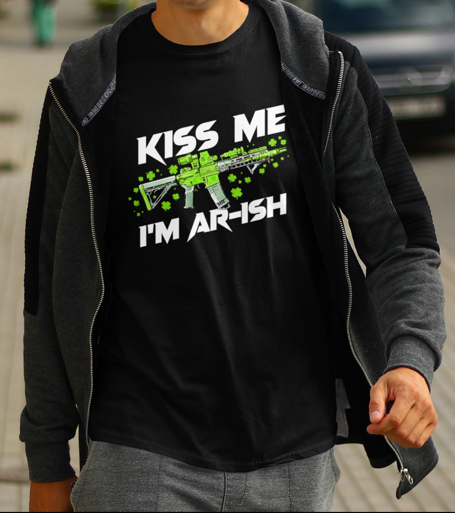 Kiss Me I'm ARish St Patrick's Day Shamrocks Rifle T-Shirt