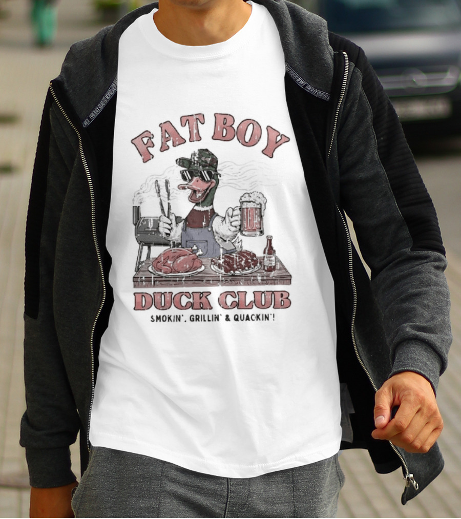 Fat Boy Duck Club Smokin' Grillin' Quackin' BBQ Cookout T-Shirt