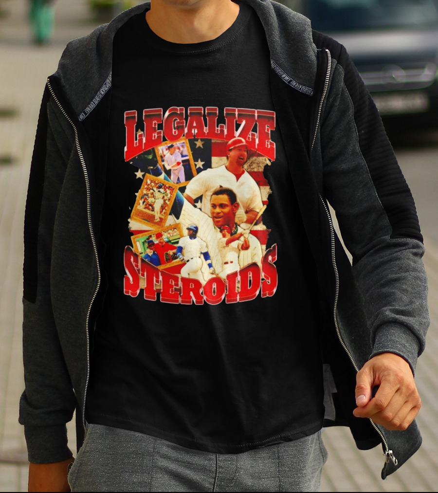 Legalize Steroids Baseball Controversy 2026 T-Shirt