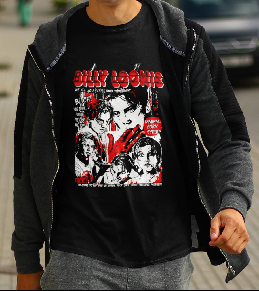 Billy Loomis We All Go A Little Mad Sometimes Horror Movie Icon Scream Blood Red T-Shirt