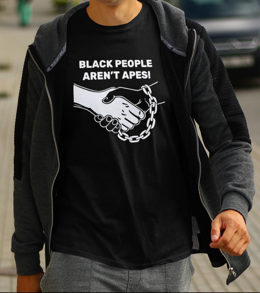 Black People Aren't Apes Handshake With Broken Chain T-Shirt