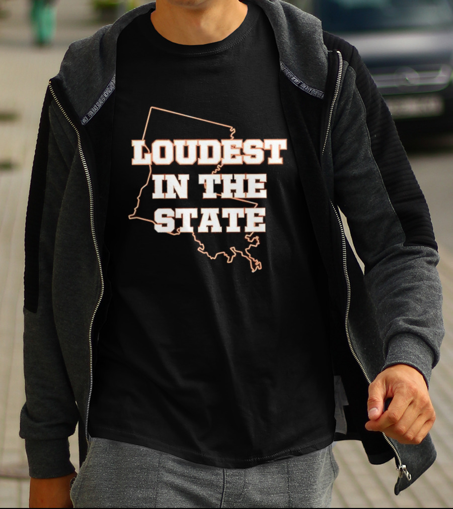 Loudest In The State Louisiana T-Shirt