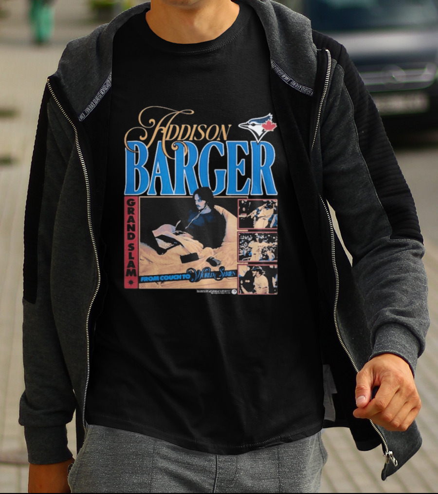 Addison Barger Grand Slam From Couch To Wild Stars Blue Jays T-Shirt
