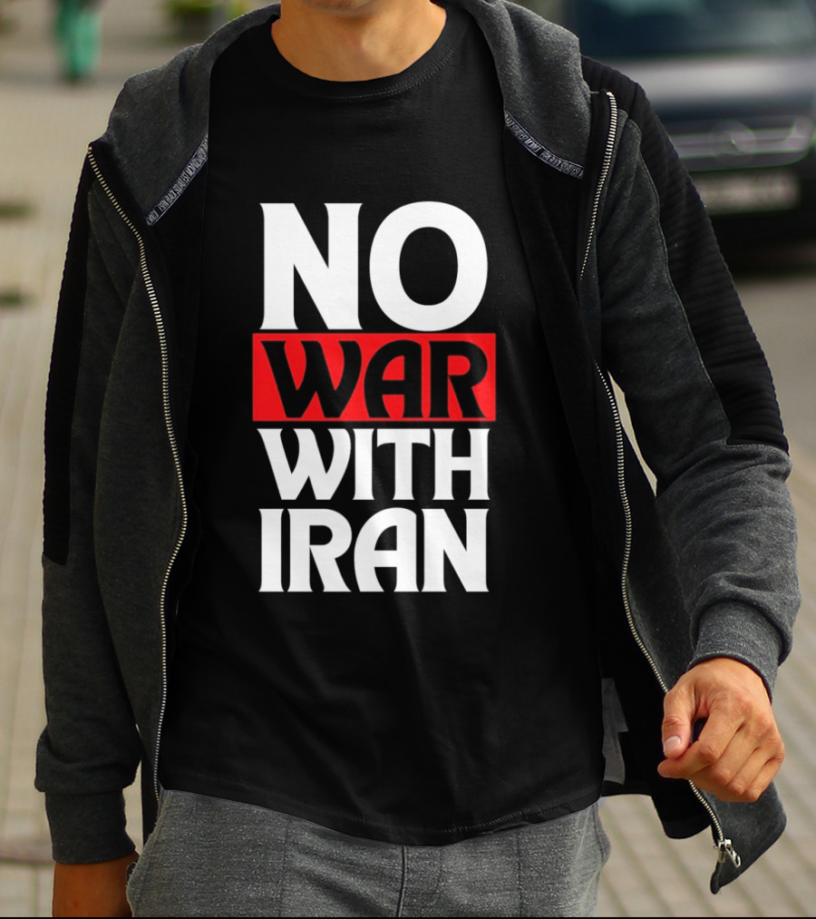 No War With Iran Peaceful Protest Message T-Shirt