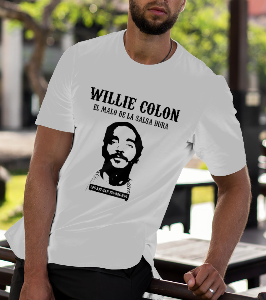 Willie Colon El Malo De La Salsa Dura LPS 337 447 3707 84 394 T-Shirt