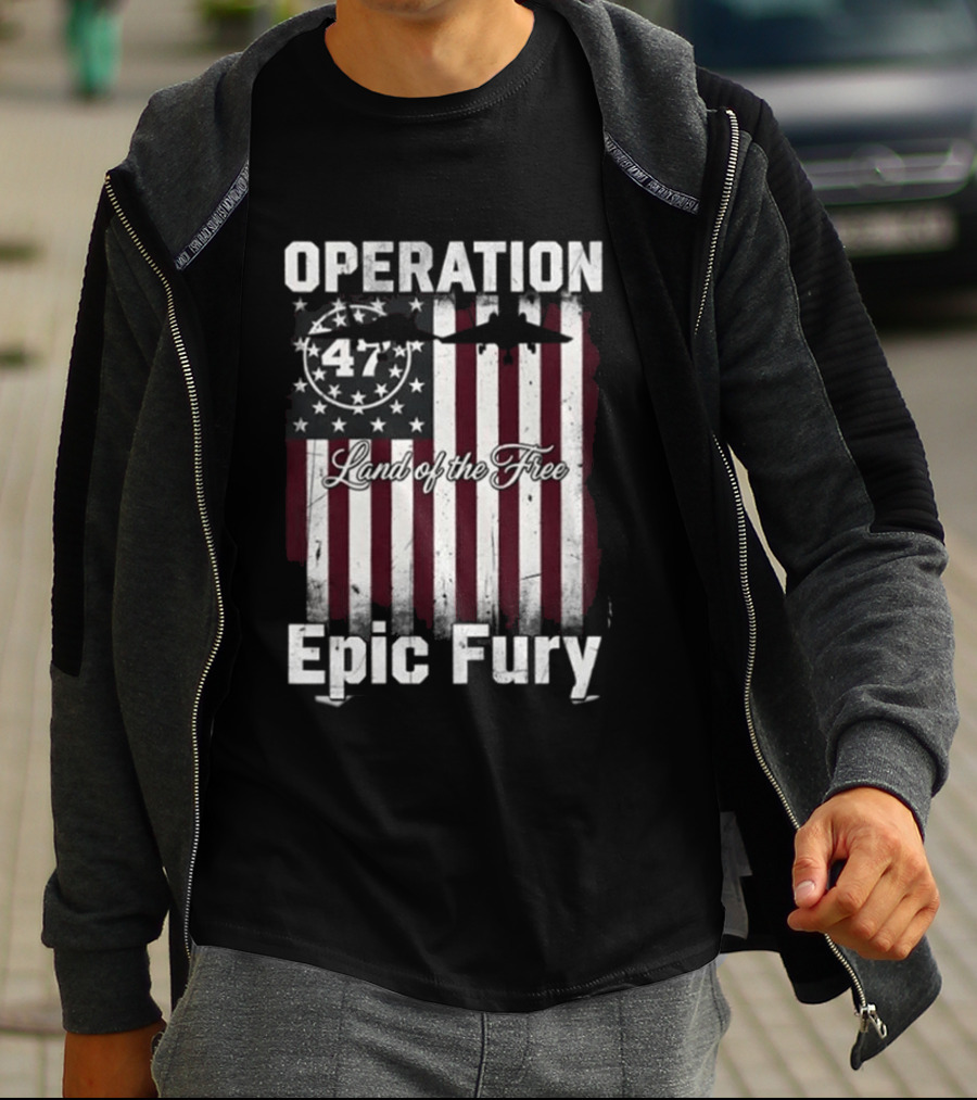 Operation Epic Fury 47 Stars And Stripes T-Shirt