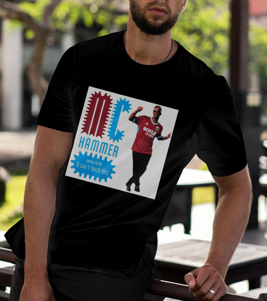 West Ham FC BoyleSports MC Hammer U Can't Touch This T-Shirt