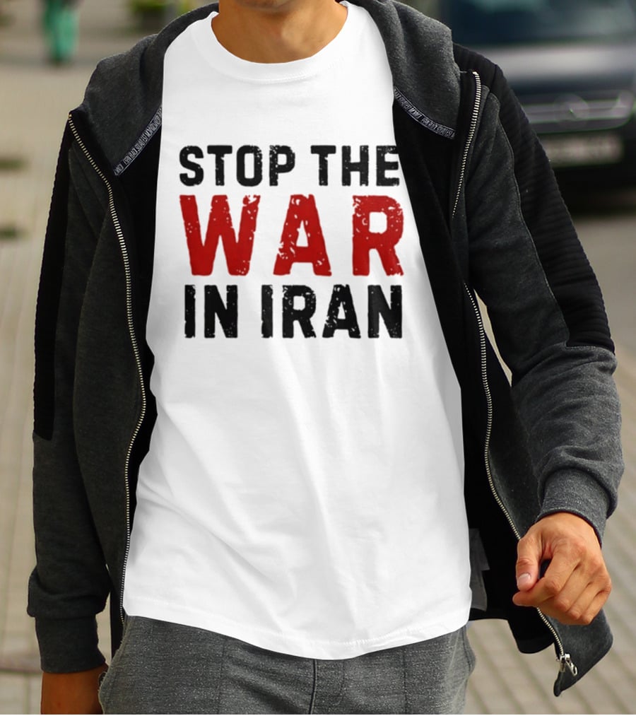 Stop The War In Iran Protest Movement T-Shirt