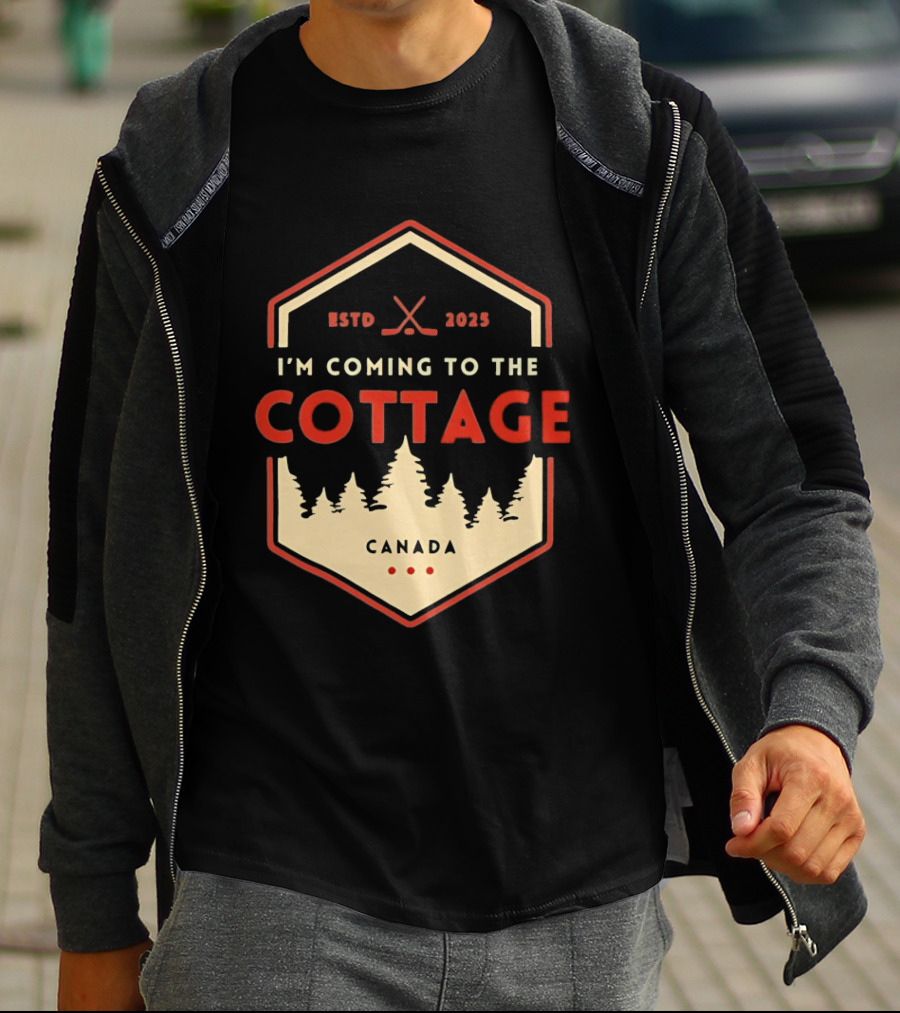 I'm Coming To The Cottage ESTD 2025 Canada Hockey T-Shirt