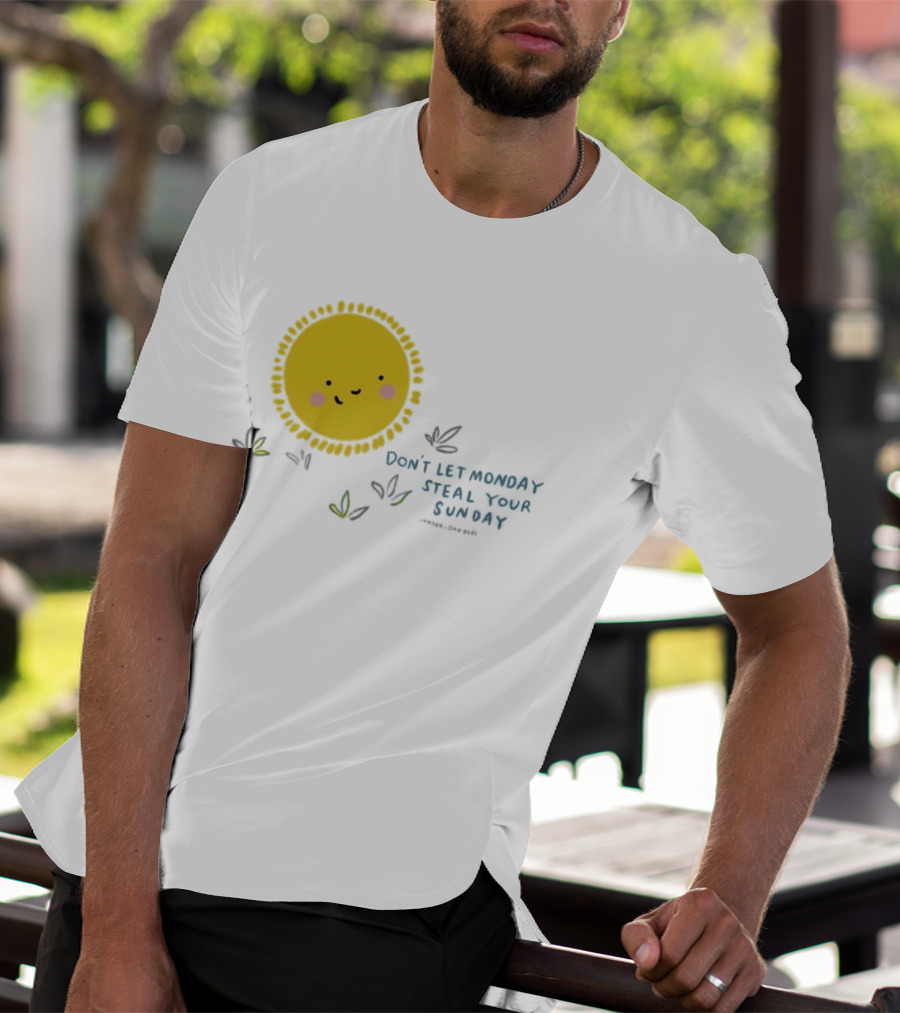 Wonder Doodles Sun Face Don't Let Monday Steal Your Sunday T-Shirt