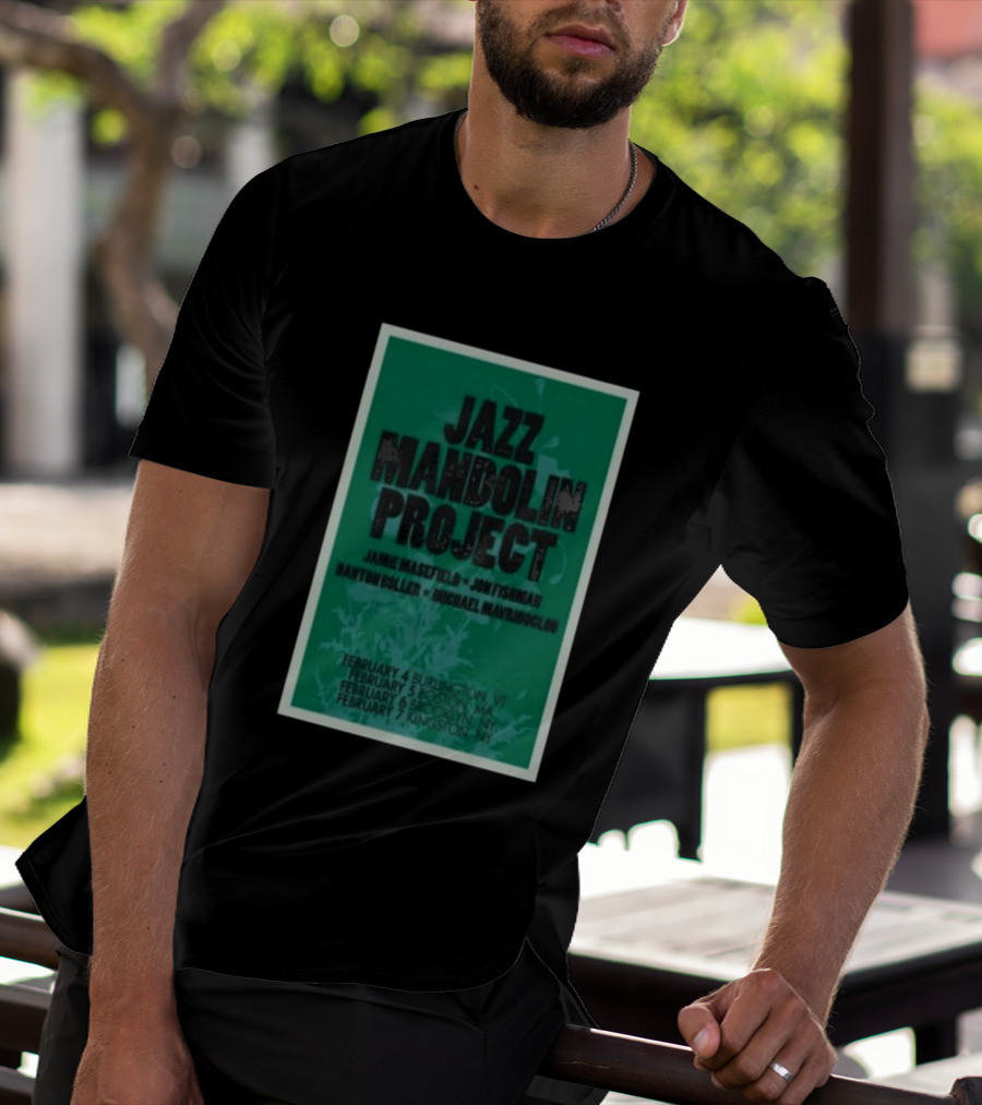 Jazz Mandolin Project Tour February Burlington Boston Brooklyn Kingston 2026 T-Shirt