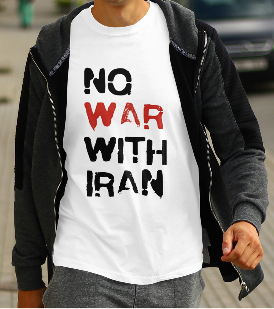 No War With Iran Bold Red And Black Message T-Shirt
