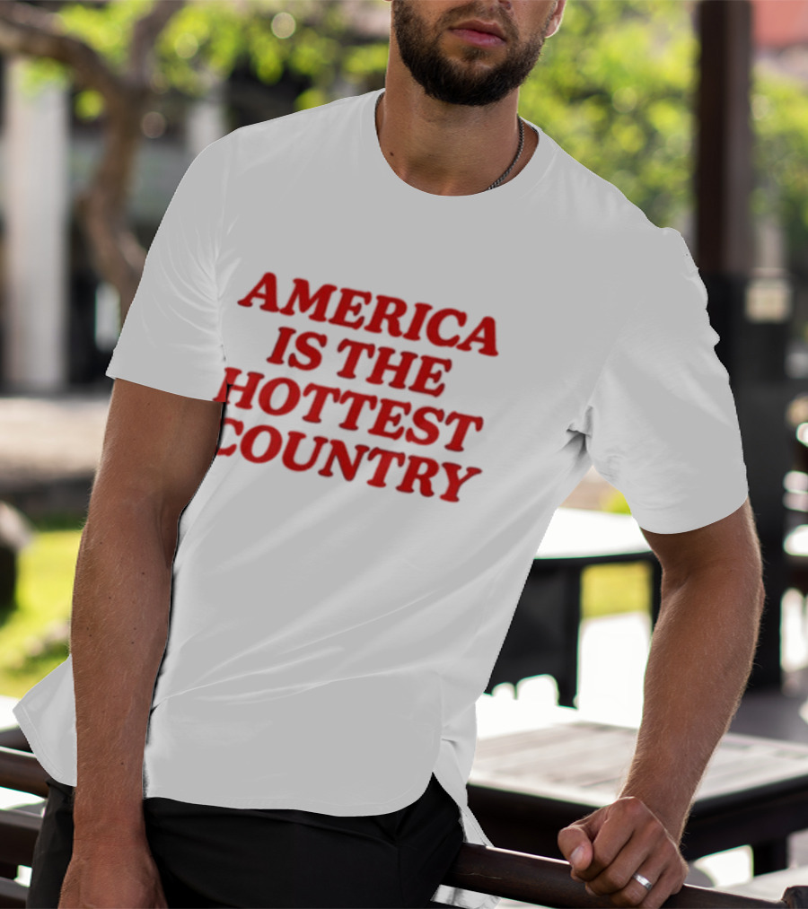 America Is The Hottest Country Bold Red T-Shirt