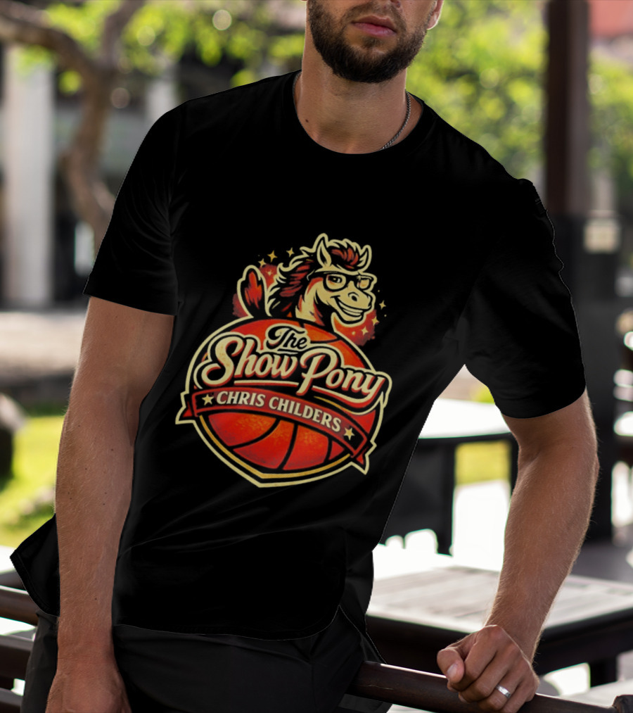 The Show Pony Chris Childers Basketball T-Shirt