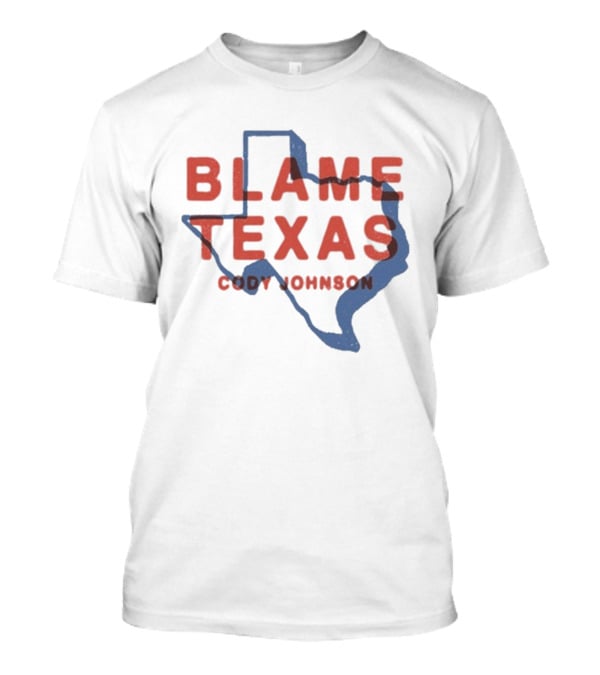 Cody Johnson Blame Texas Map Outline Event T-Shirt