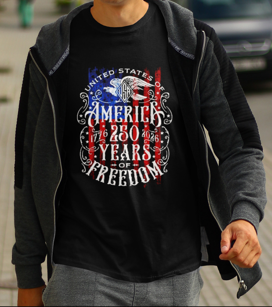 United States Of America 250 Years Of Freedom 1776 2026 Eagle Stars And Stripes T-Shirt