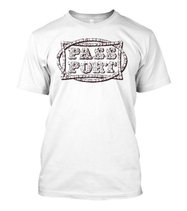 Passport Stone Pass Port T-Shirt