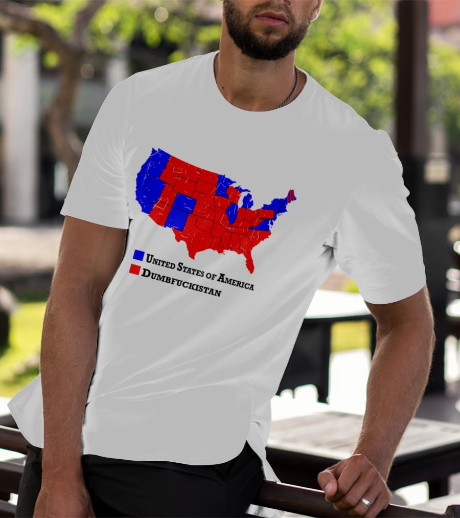 United States Of America Dumbfuckistan Map Red Blue States T-Shirt