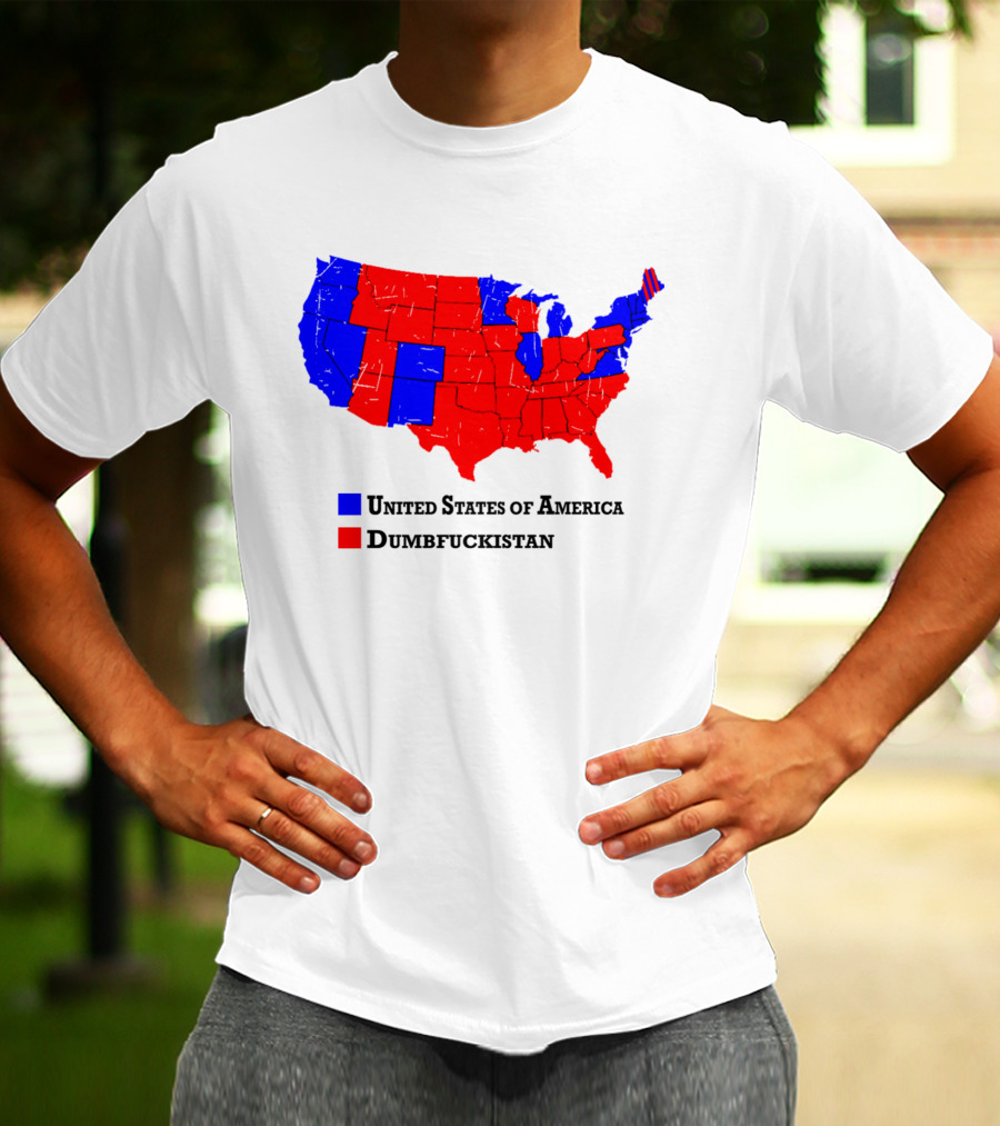 United States Of America Dumbfuckistan Map Red Blue States T-Shirt