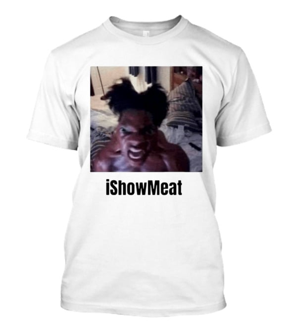 IShowMeat Viral Meme Image Popularity T-Shirt