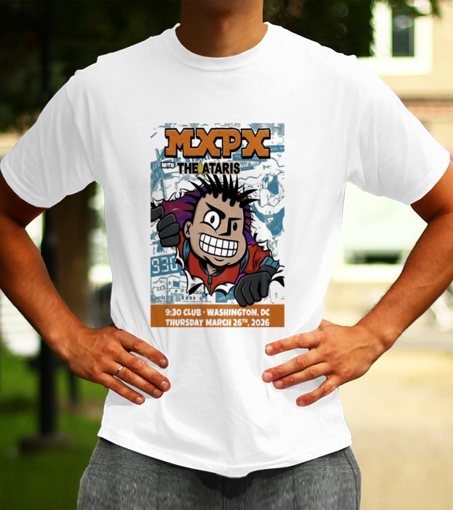 Mxpx With The Ataris 9 30 Club Washington DC March 26 2026 T-Shirt