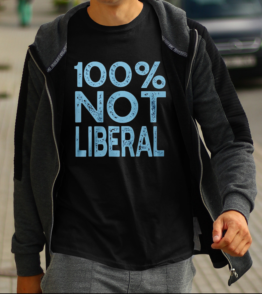100% Not Liberal Distressed Blue T-Shirt