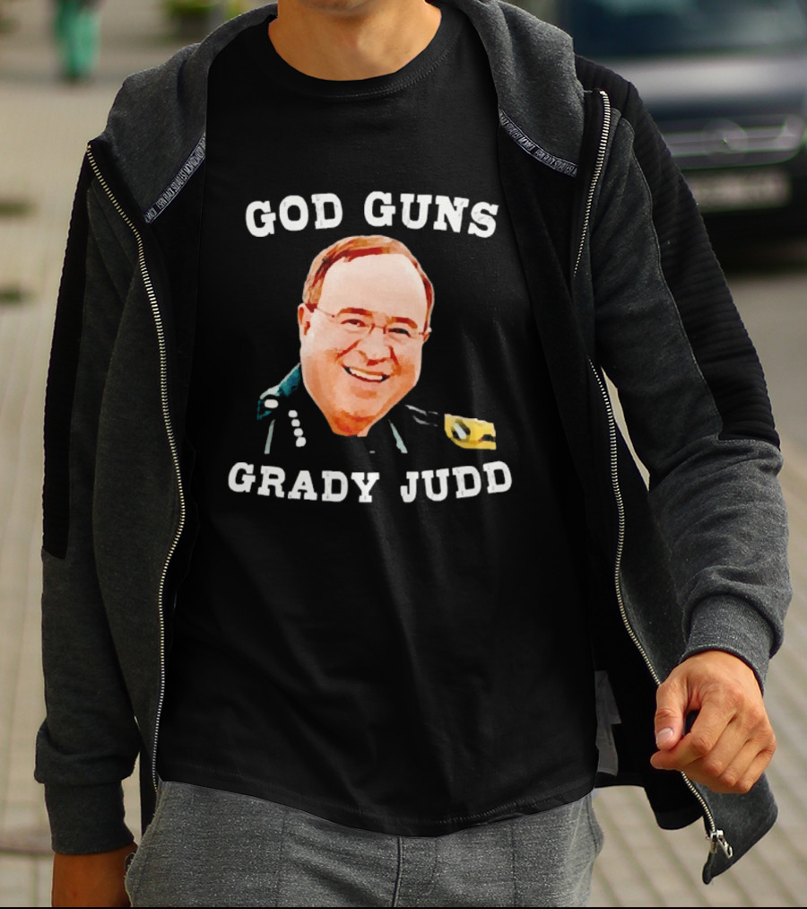 God Guns Grady Judd Text And Face T-Shirt