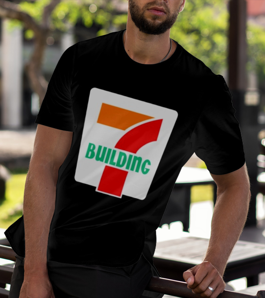 Building 7 Eleven T-Shirt