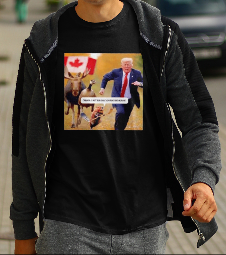 Moose Goose Beaver Chasing Donald Trump Canada Is Not For Sale T-Shirt