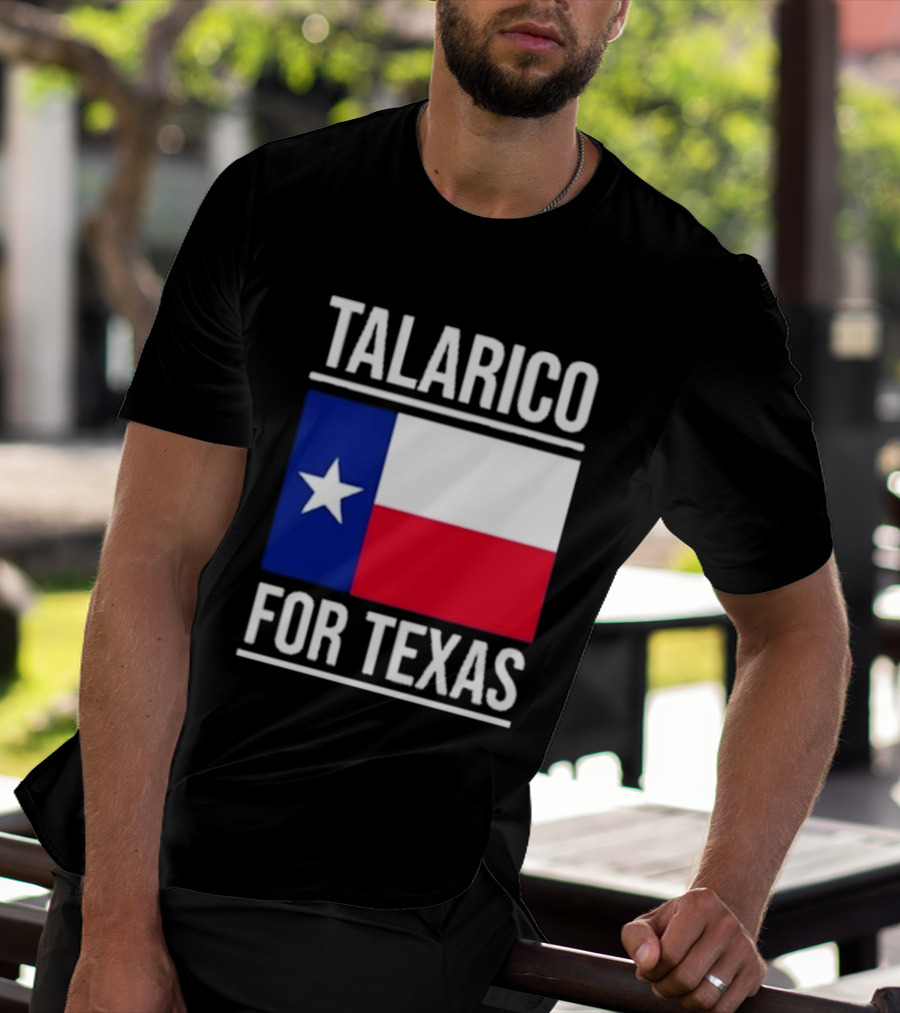 Talarico For Texas Senate Texas Flag Star T-Shirt