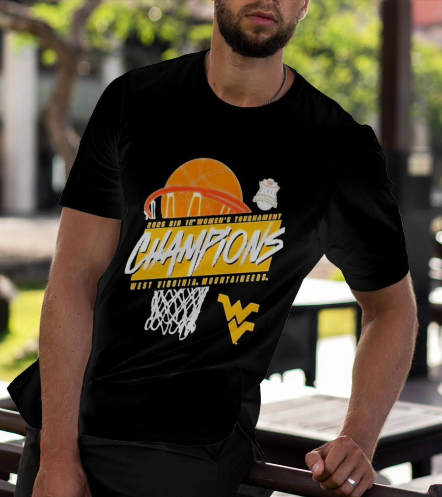 2026 Big 12 Women's Tournament Champions West Virginia Mountaineers Basketball T-Shirt