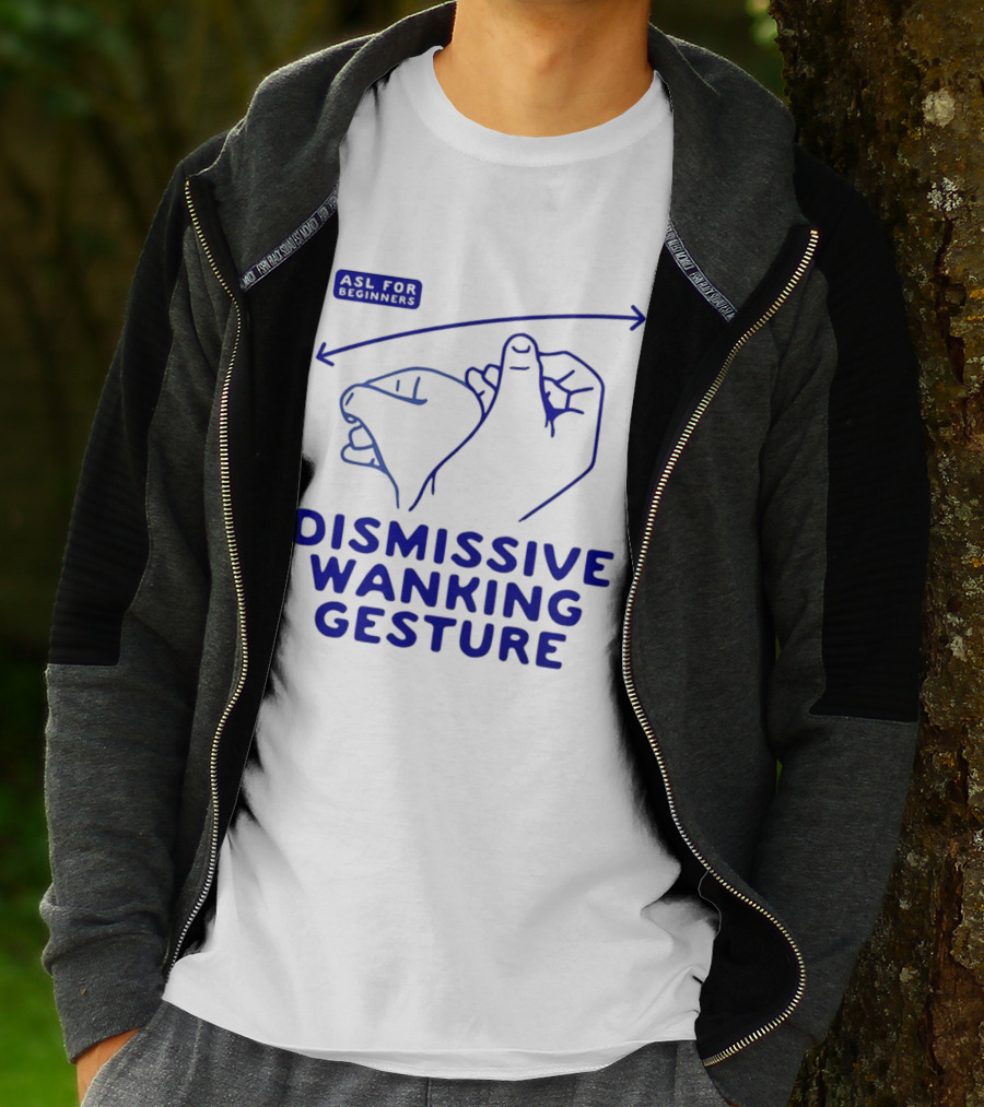 Sorry Offended Dismissive Wanking Gesture T-Shirt