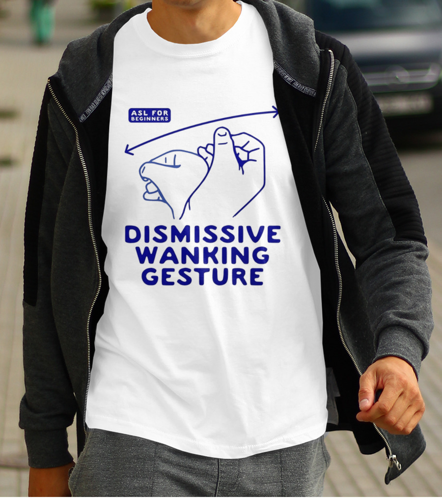 Sorry Offended Dismissive Wanking Gesture T-Shirt