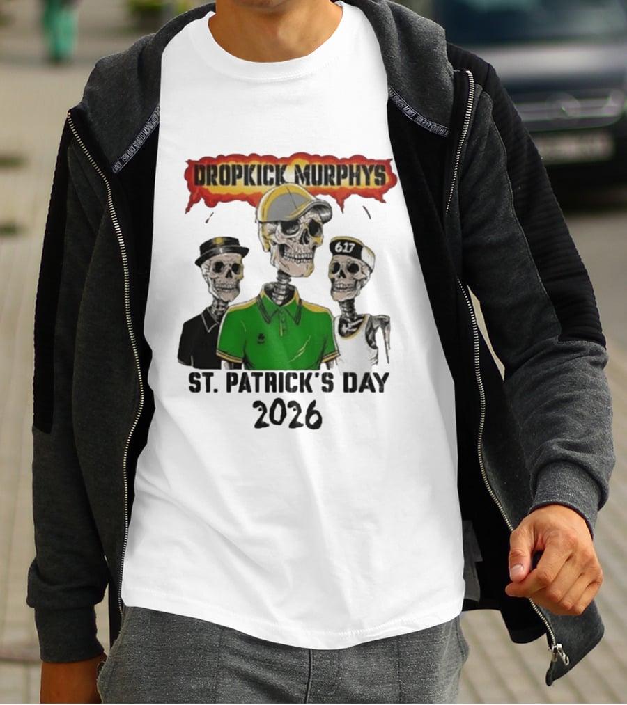 Dropkick Murphys St Patrick's Day 2026 Skeleton Trio 617 T-Shirt