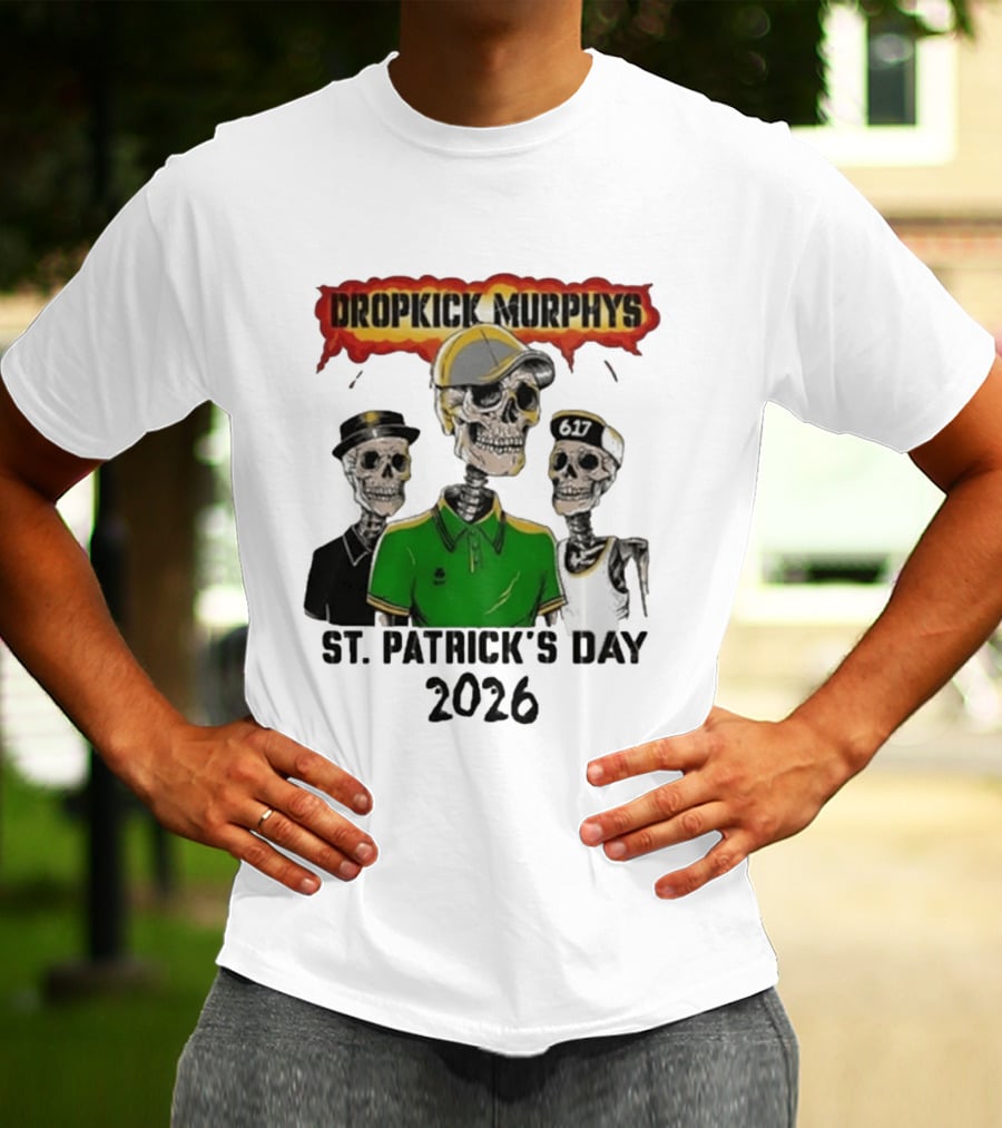 Dropkick Murphys St Patrick's Day 2026 Skeleton Trio 617 T-Shirt