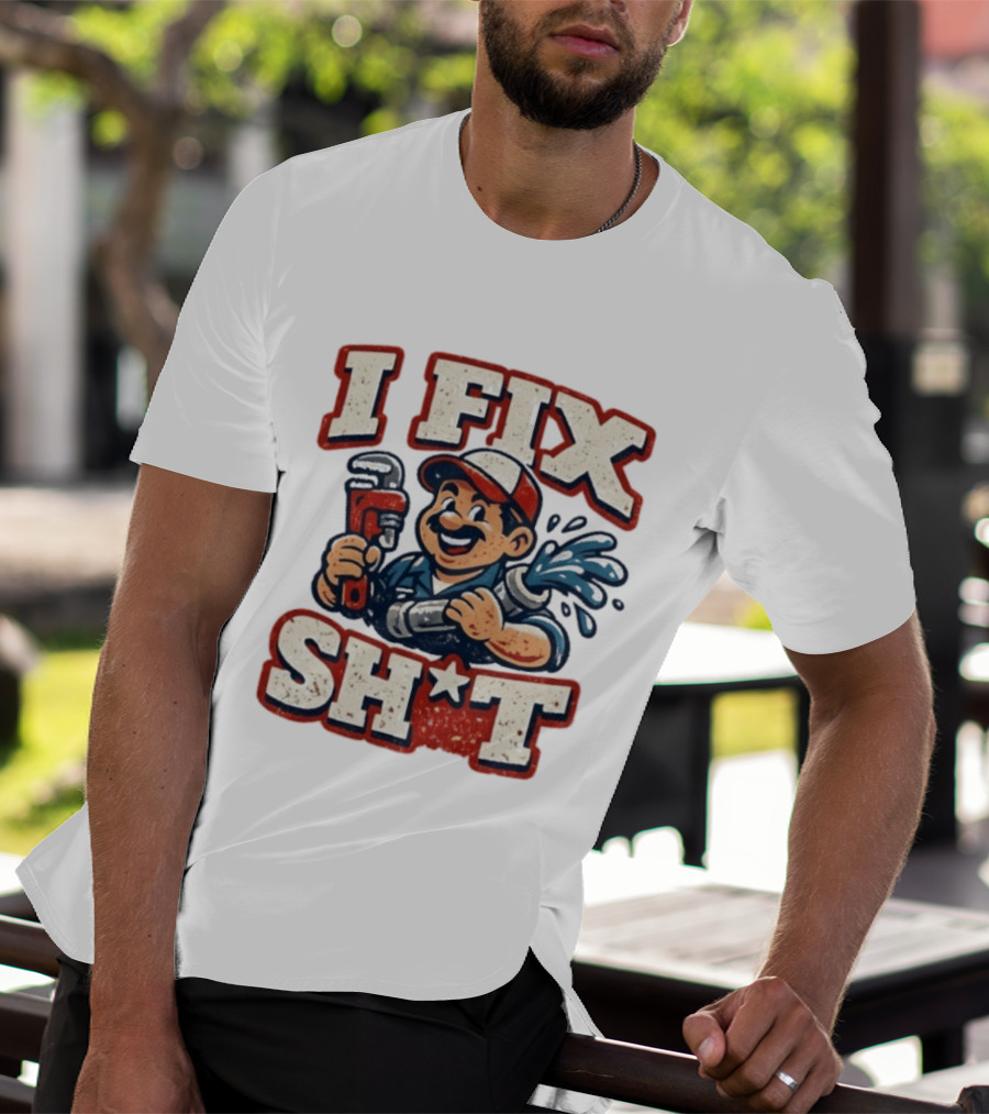 I Fix Sht Plumber Cartoon Graphic With Pipe And Wrench T-Shirt
